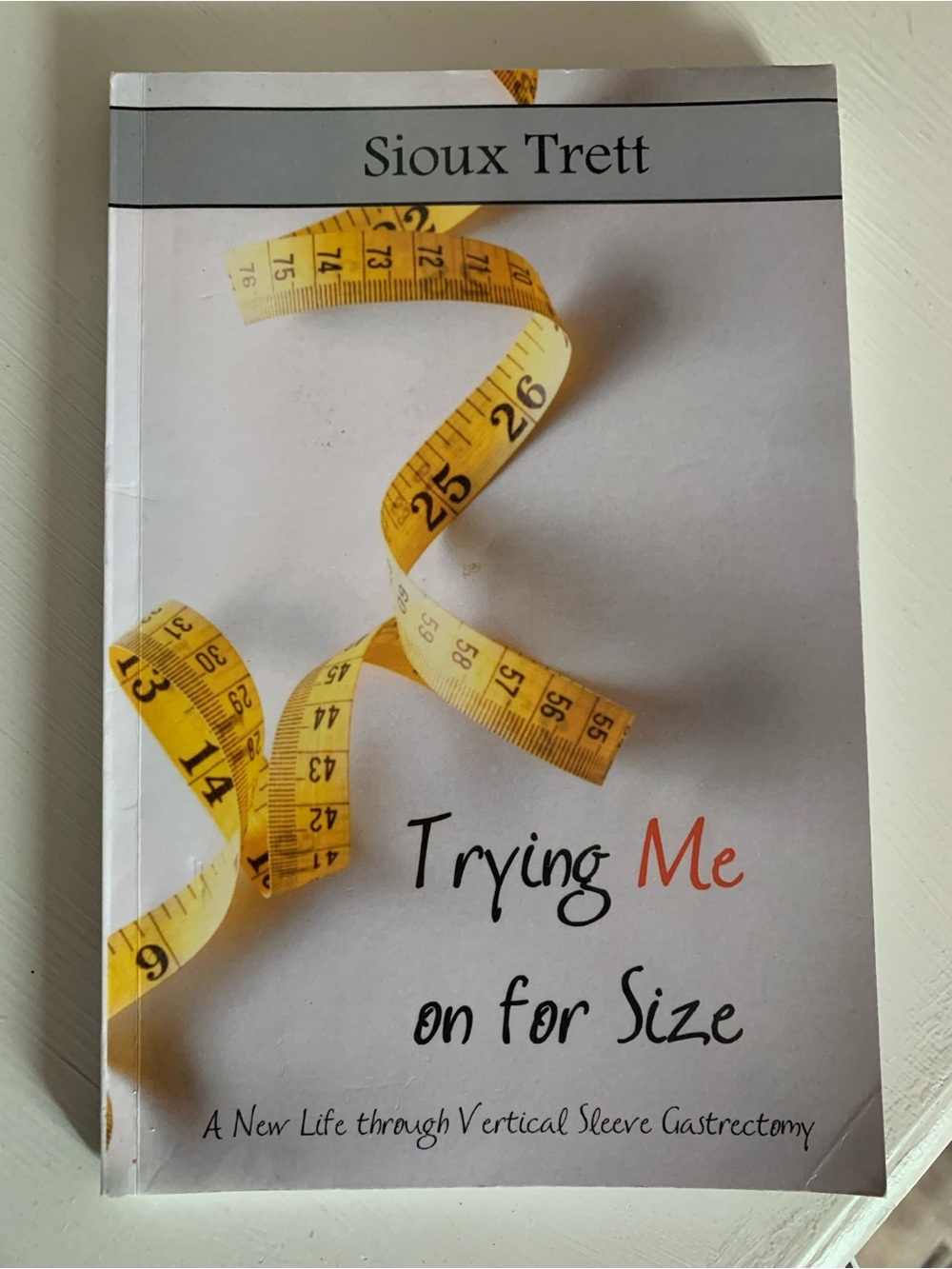 VSG Book - Trying Me on For Size (bariatric)